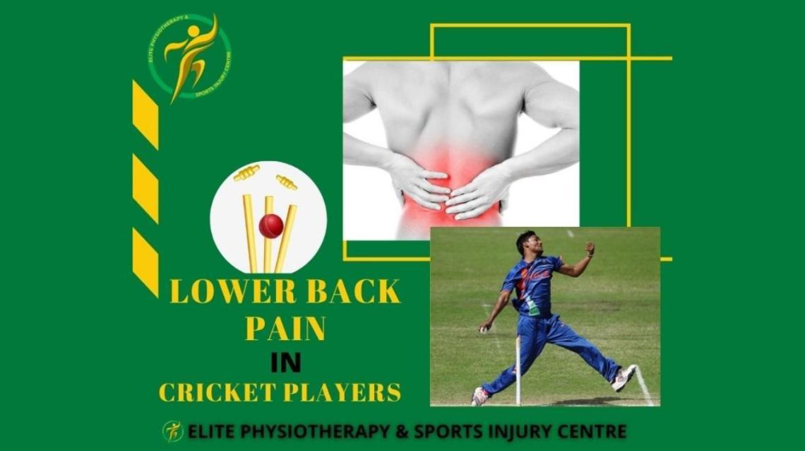 Lower Back Pain in Cricket Players and Its Management