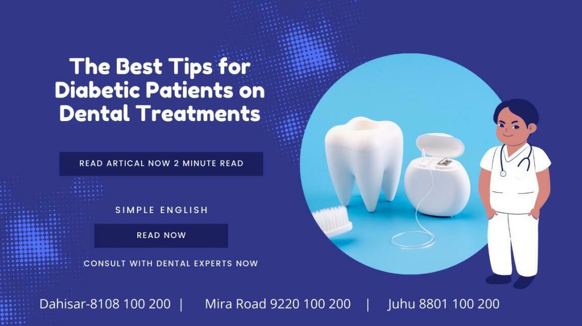 The Best Tips for Diabetic Patients on Dental Treatments