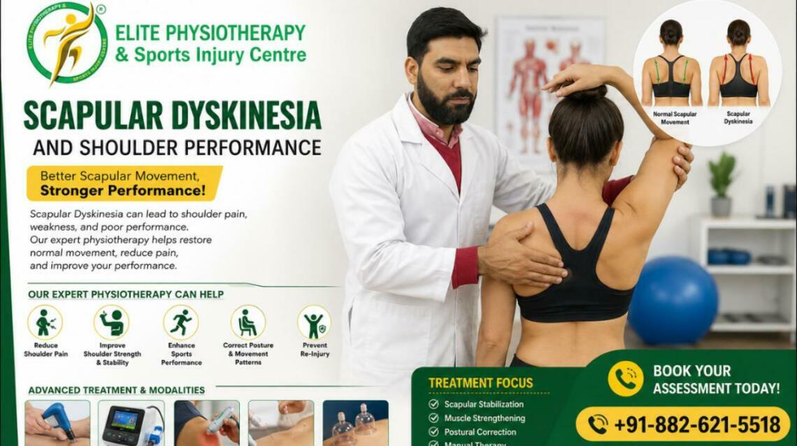 Scapular Dyskinesia and Shoulder Performance: A Complete Physiotherapy Guide