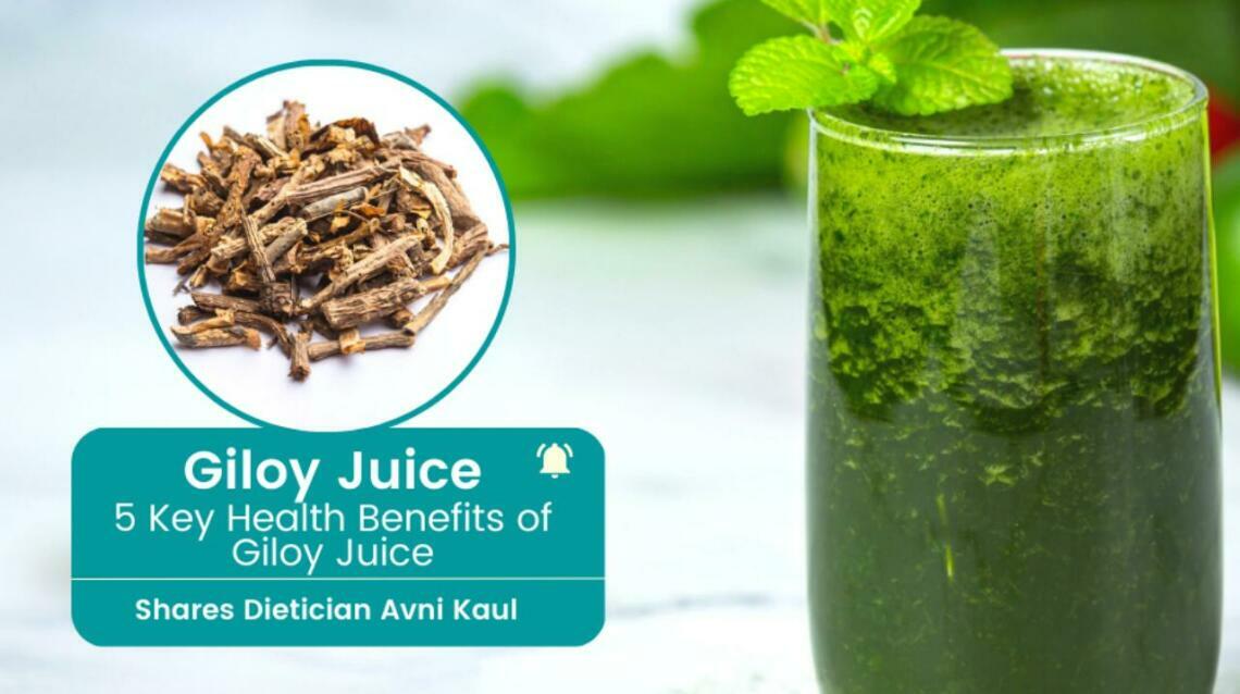5 Key Health Benefits of Giloy Juice Shares Delhi's Best Dietician