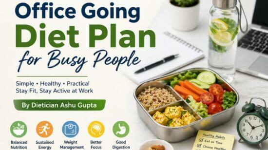 Office Going Diet Plan for Busy People | Dietician Ashu Gupta