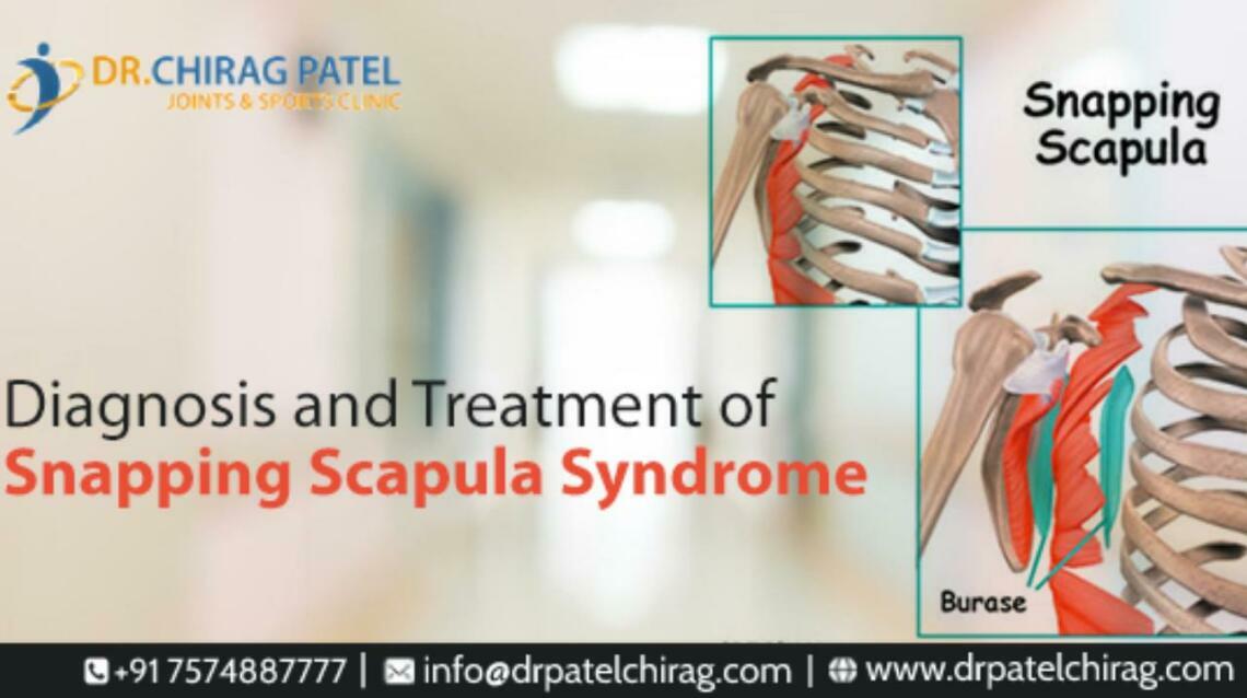 Diagnosis and Treatment of Snapping Scapula Syndrome