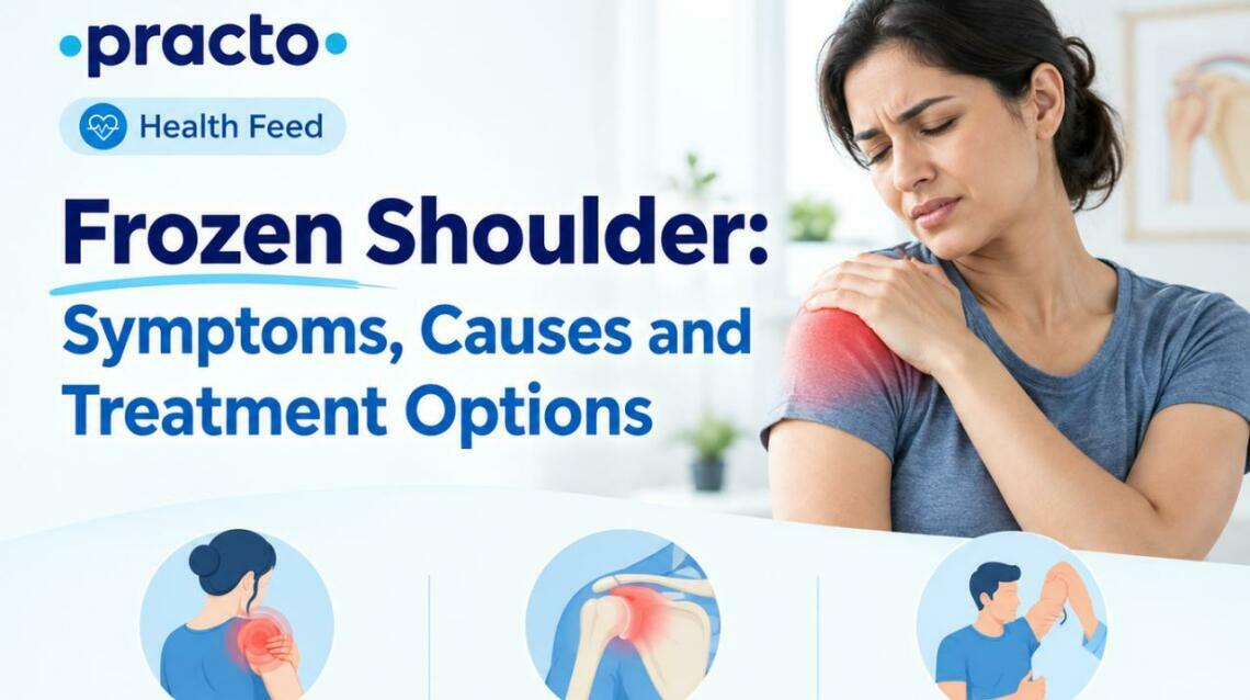 Frozen Shoulder: Symptoms, Causes and Treatment Options