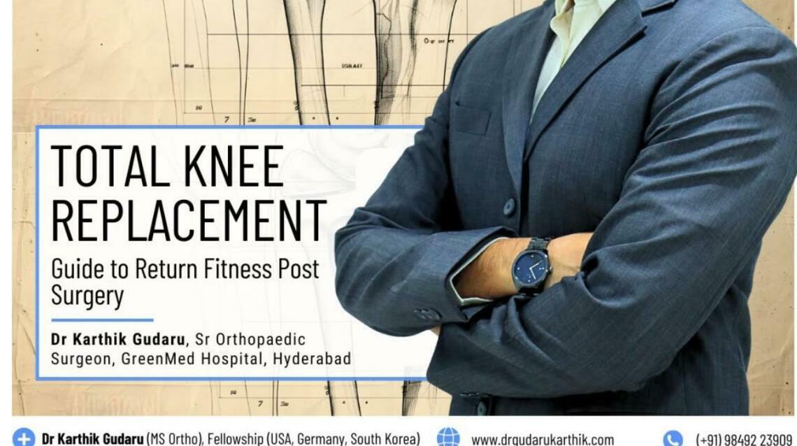 Total Knee Replacement: Post Surgery Fitness Guide