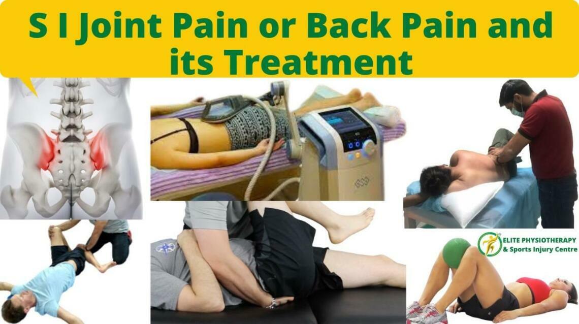 S I Joint Pain or Back Pain and Its Treatment
