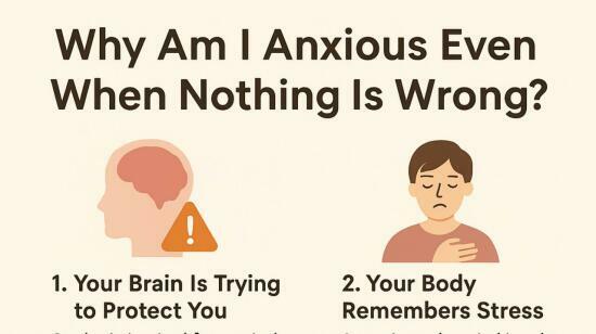 Why Am I Anxious Even When Nothing Is Wrong?