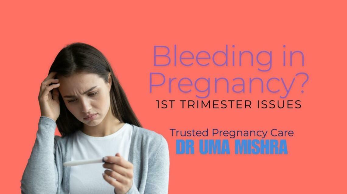 Ignoring Bleeding or Spotting in First Trimester of Pregnancy? Know It ...