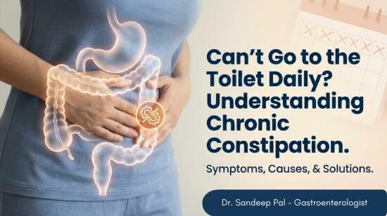 Can’t Go to the Toilet Daily? Understanding Chronic Constipation.