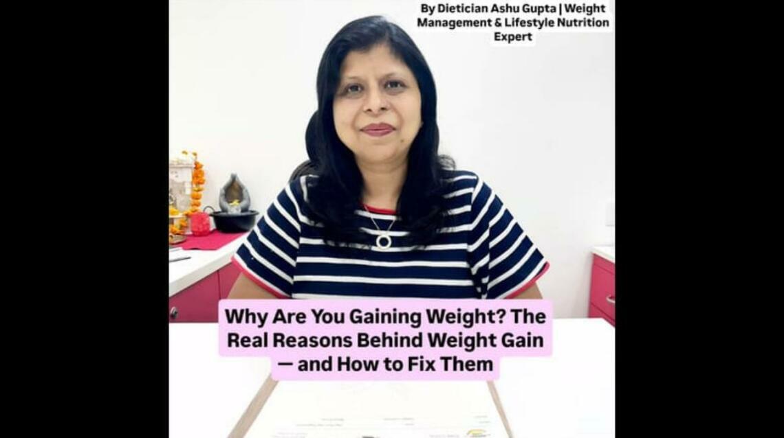Why Are You Gaining Weight? the Real Reasons Behind Weight Gain — and How to Fix Them