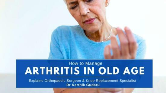 Smart Strategies to Manage Arthritis Pain in Old Age