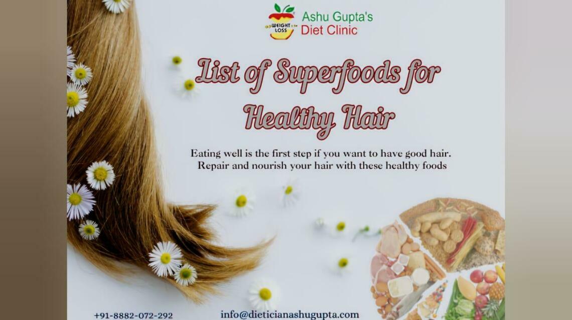 Superfoods for Hair Growth and Strong Roots | Dietician Ashu Gupta