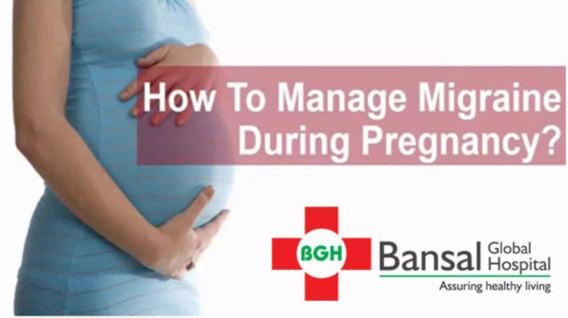Managing Migraine During Pregnancy