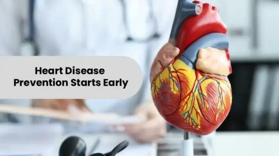 Heart Disease Prevention Starts Early: What You Need to Know