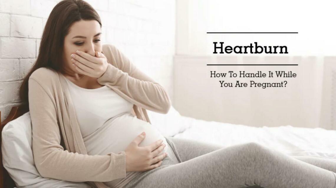 Heart Burn in Pregnancy