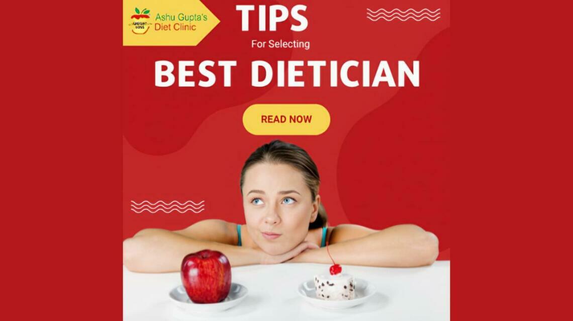 Tips for Select Best Dietician in Gurgaon | Dietician Ashu Gupta