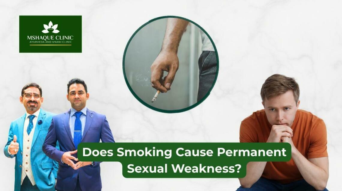 Does Smoking Cause Permanent Sexual Weakness?
