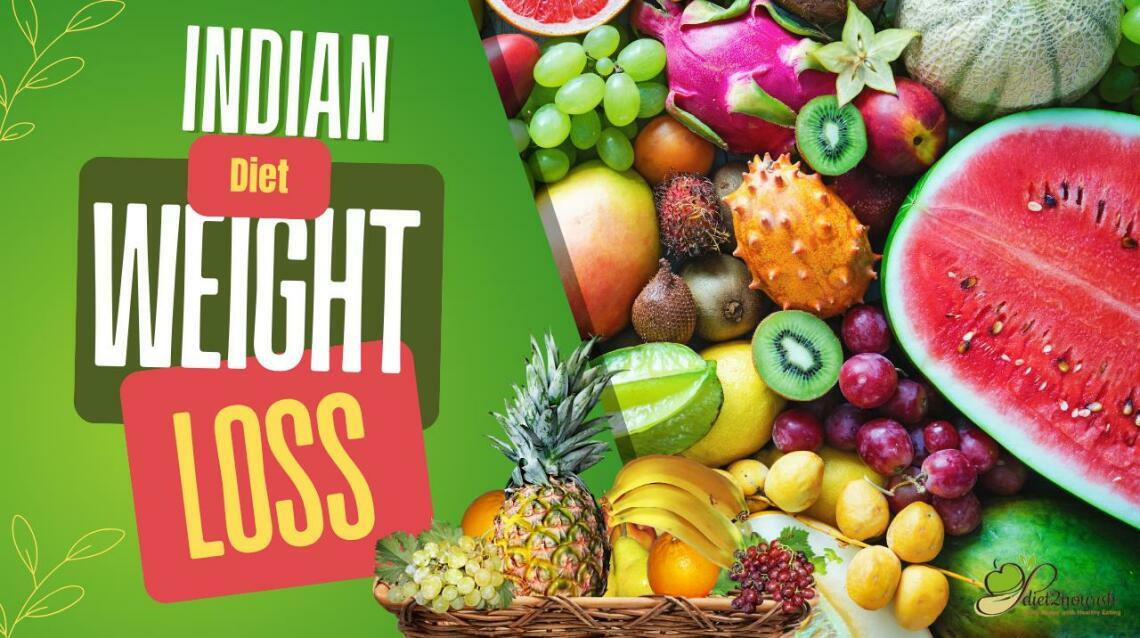 Indian Weight Loss Diet Chart 7 Days – a Simple and Sustainable Plan