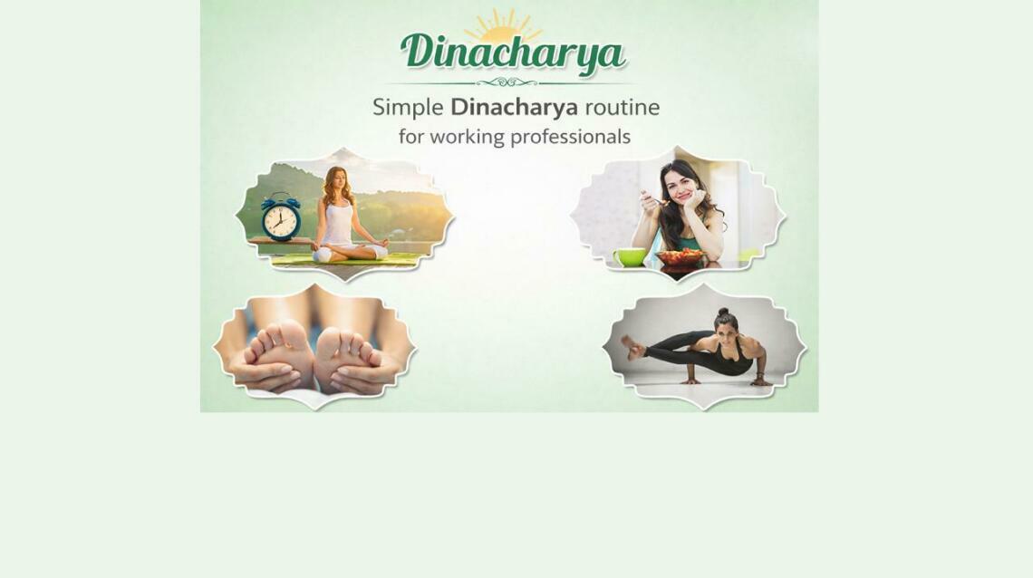 Simple Dinacharya Routine for Working Professionals